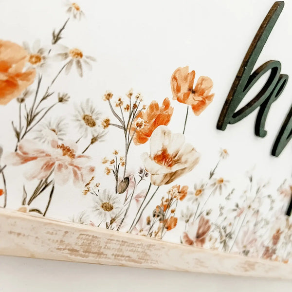 Be Happy Wildflower Wood Sign: Natural Frame