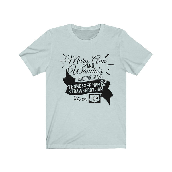 Mary Ann & Wanda’s Roadside Stand Tee