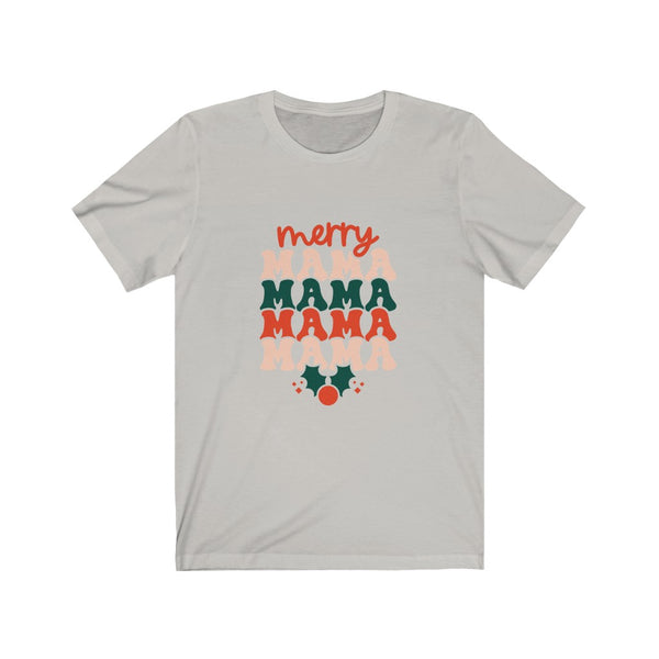 Merry Mama Short Sleeve Tee