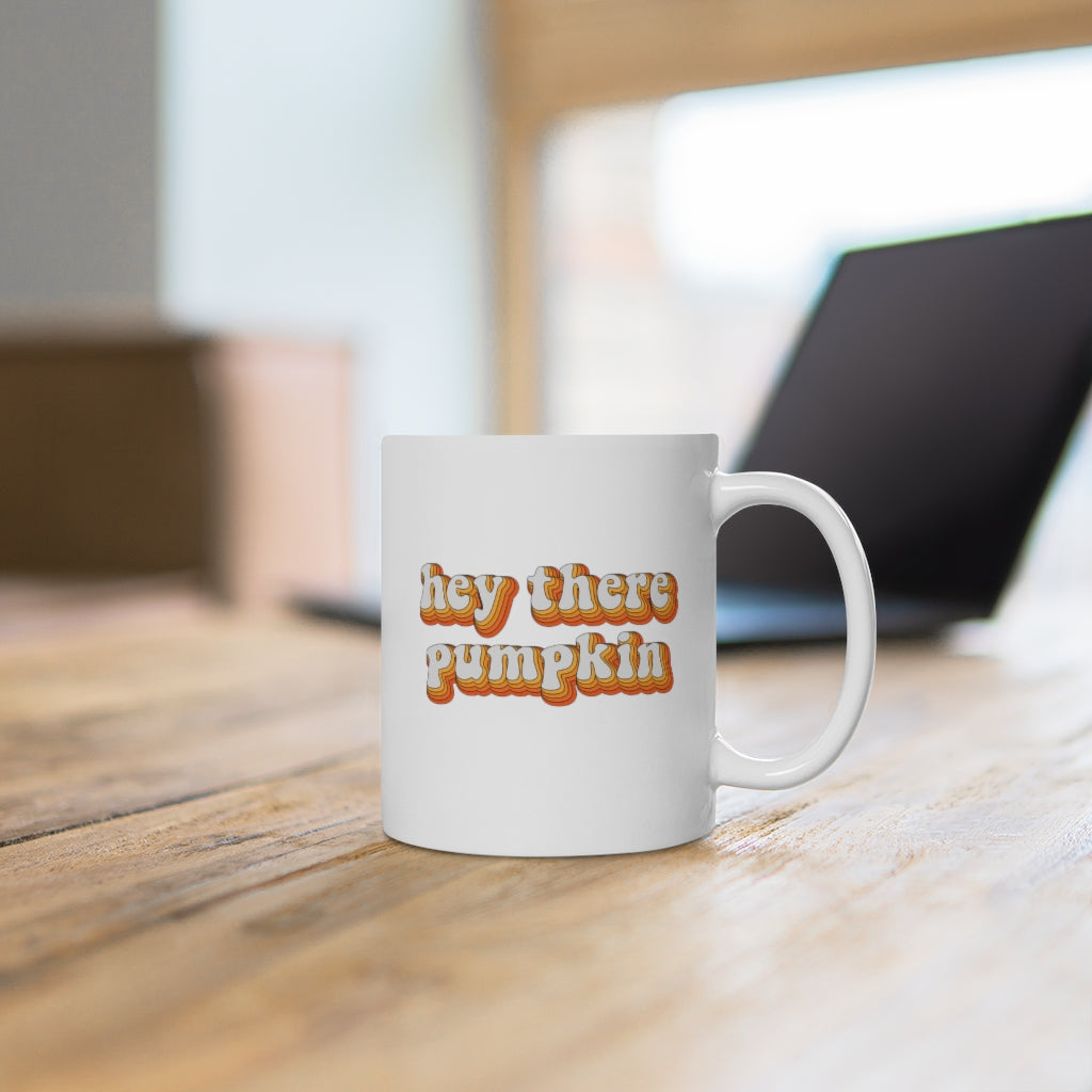 Hey There Pumpkin Ceramic Mug
