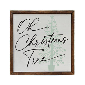 Oh Christmas Trees Holiday Sign - Christmas Decor